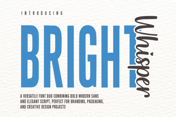 Bright Whisper Duo: A Modern Font Pairing for Branding