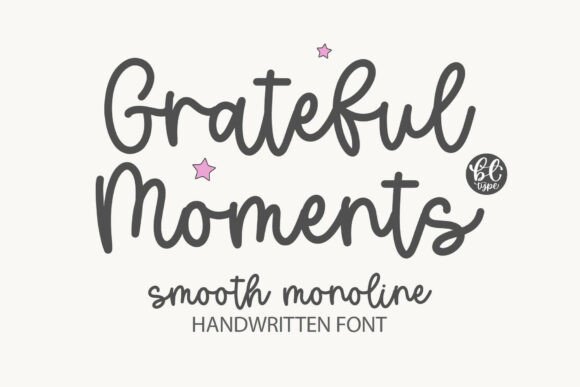 Gratefulmoments: A Script Font That Feels Like Home