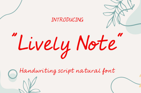 Lively Note: A Warm Handwritten Font for Marketers and Creators