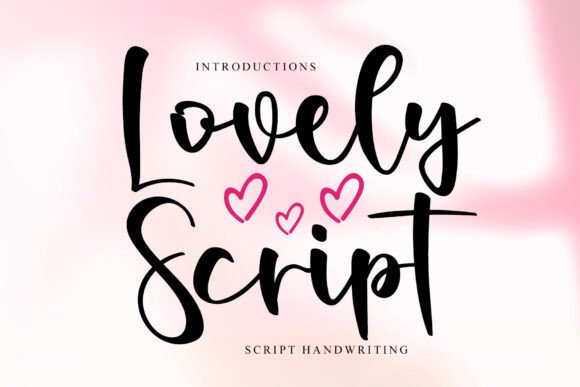 Lovely Script: A Font That Makes Your Brand Feel Beautifully Consistent