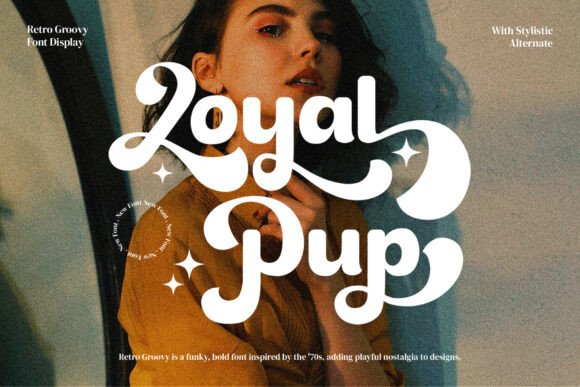 Loyal Pup Typeface: Groovy Retro Font for Business Branding