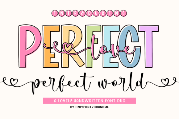 Perfect Love Perfect World Typeface for Handmade Design