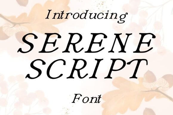 Serene Script: A Refined Typeface for Captivating Campaigns