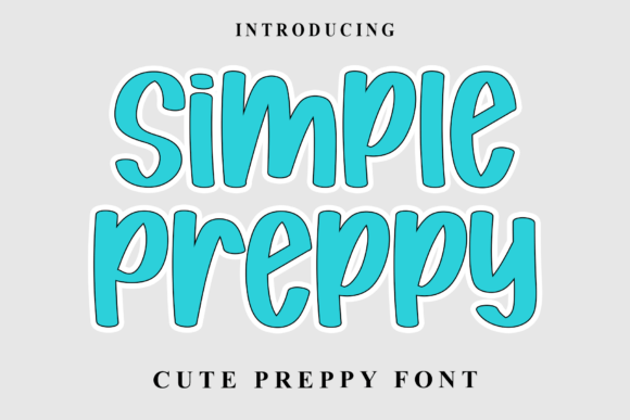 Simple Preppy: A Charming Modern Script Font for Makers